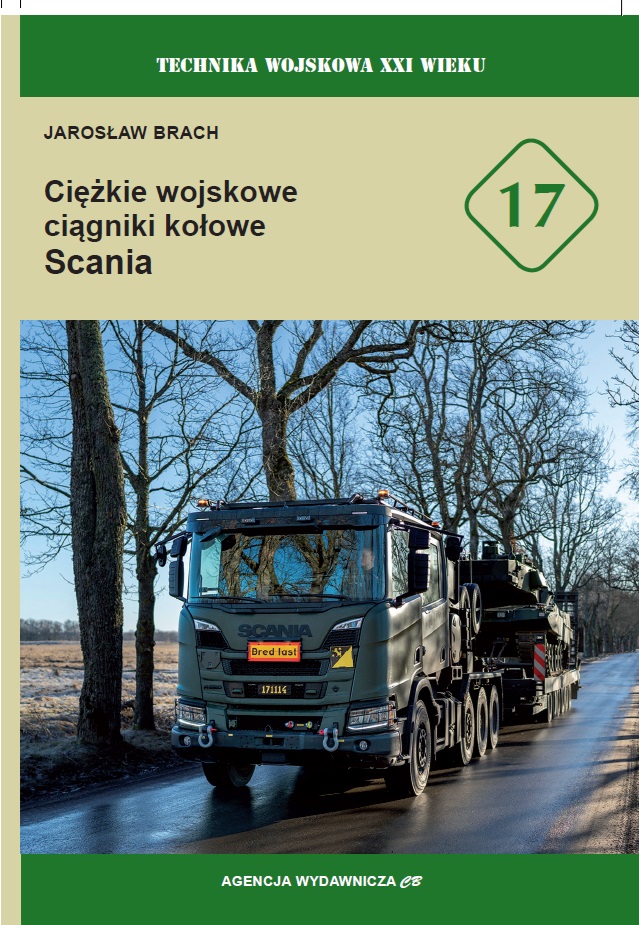 Read more about the article Nowa książka z Wydawnictwa – Agencji Wydawniczej CB –  Ciężkie wojskowe ciągniki kołowe Scania