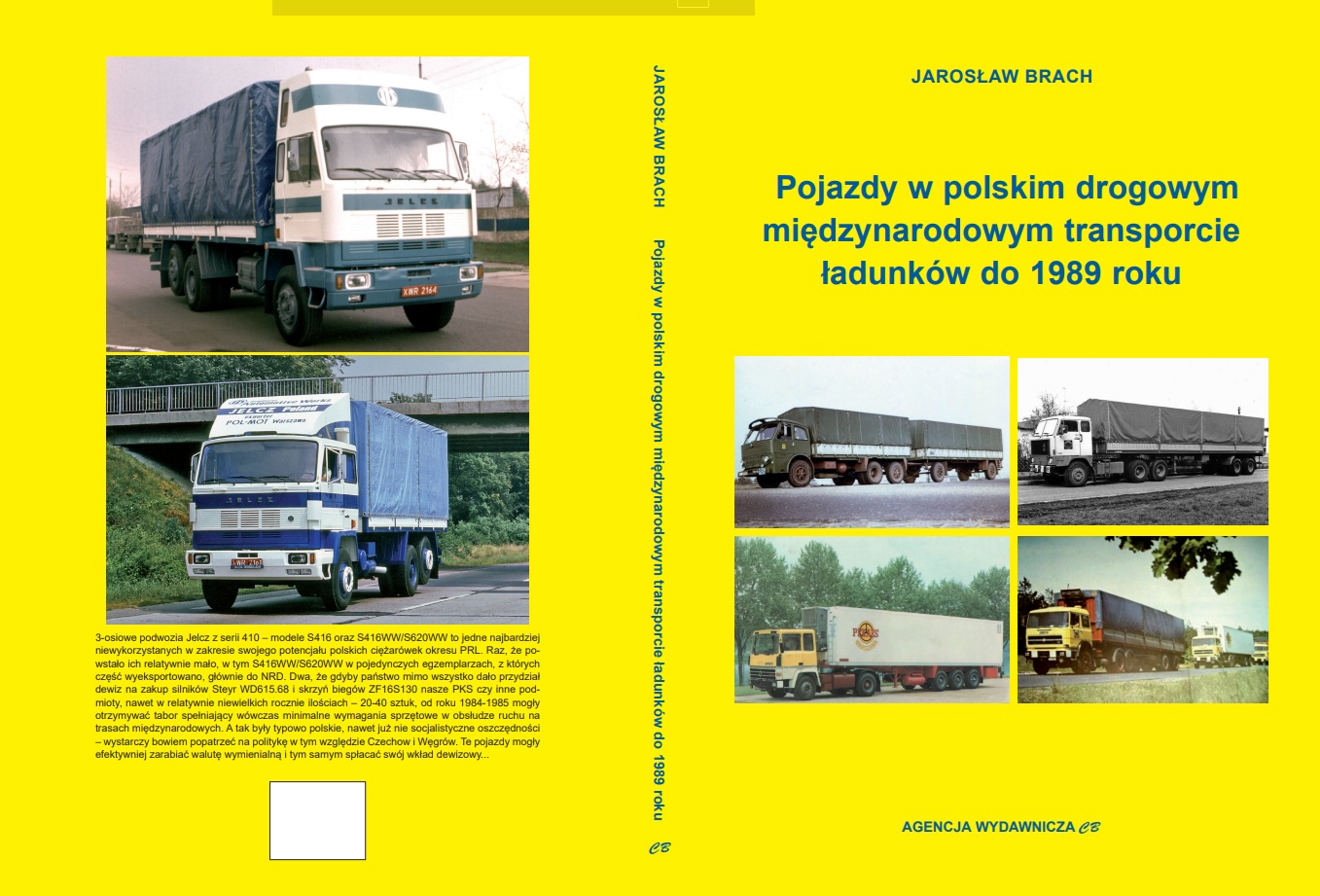 Read more about the article Nowa monografia w Agencji Wydawniczej CB – Pojazdy w polskim drogowym międzynarodowym transporcie ładunków