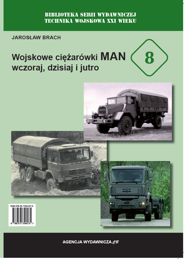 Read more about the article Kolejna monografia z Agencji Wydawniczej CB poświęcona pojazdom wojskowym – Wojskowe ciężarówki MAN – wczoraj, dzisiaj i jutro